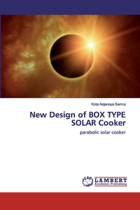 New Design of BOX TYPE SOLAR Cooker