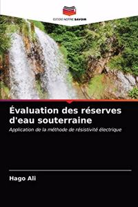 Évaluation des réserves d'eau souterraine