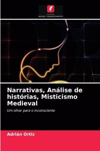 Narrativas, Análise de histórias, Misticismo Medieval