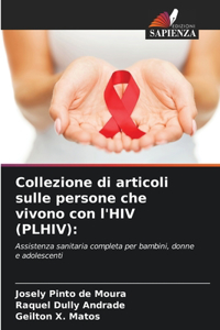 Collezione di articoli sulle persone che vivono con l'HIV (PLHIV)