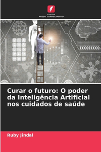 Curar o futuro