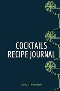 Cocktails Recipe Journal