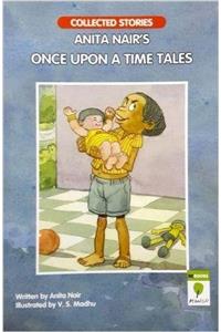 Anita Nairs Once Upon a Time Tales