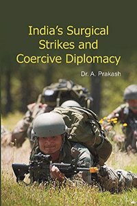 India's Surgical Strikes and Coercive Diplomacy`