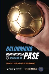 Balonmano. Neurociencia aplicada al pase