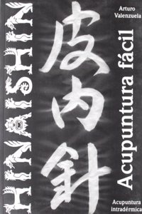 Hinaishin, acupuntura facil : agujas intradermicas