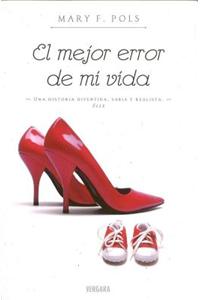 Mejor Error de Mi Vida, El