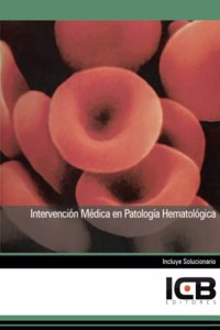 Intervencion Medica en Patologia Hematologica (Sanidad) (Spanish Edition)