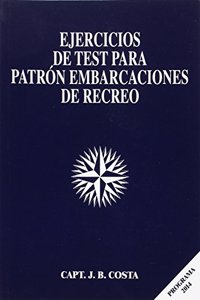 EJERCICIOS DE TEST PARA PATRON EMBARCACIONES DE RECREO: ---------------------