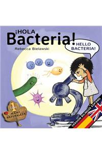 Hola bacteria - Hello Bacteria