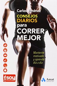 Consejos diarios para correr mejor: 1