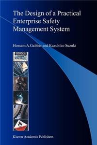 Design of a Practical Enterprise Safety Management System