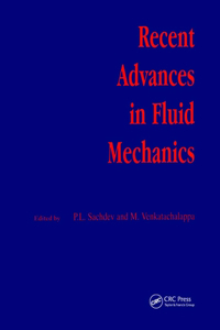 Recent Advances in Fluid Mechanics