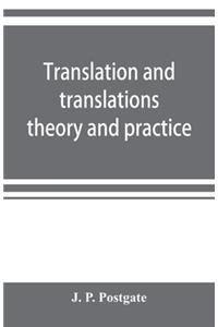 Translation and translations; theory and practice
