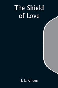 Shield of Love