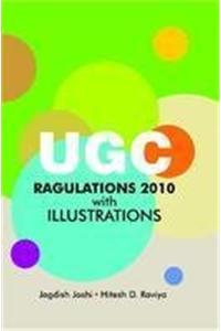 UGC Ragulations 2010 with Illustrations