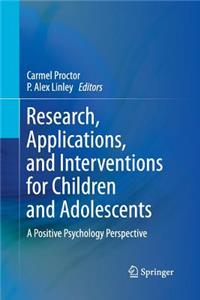 Research, Applications, and Interventions for Children and Adolescents