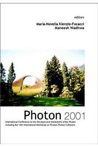 Photon 2001, Procs of the Intl Conf on the Structure and Interactions of the Photon Including the 14th Intl Workshop on Photon-Photon Collisions