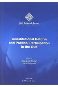 Constitutional Reform and Political Participation in the Gulf