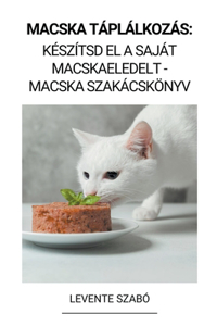 Macska Táplálkozás