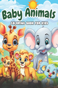 Baby Animals Coloring Book for Kids