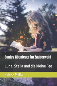 Buntes Abenteuer im Zauberwald