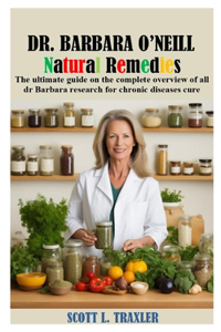 Dr Barbara O'Neill Natural Remedies