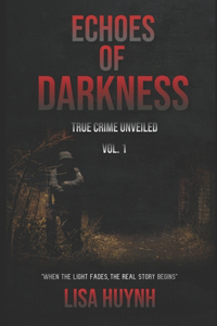 Echoes of Darkness