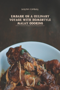 Embark on a Culinary Voyage with Homestyle Malay Cooking