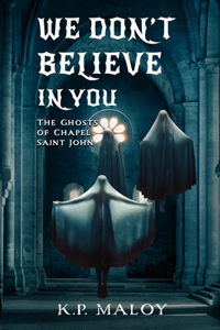We Don't Believe In You