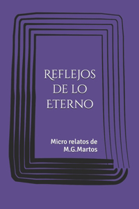 Reflejos de lo Eterno