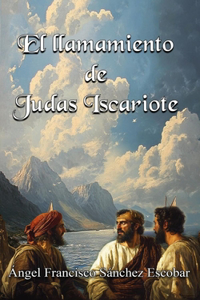 llamamiento de Judas Iscariote