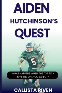 Aiden Hutchinson's Quest