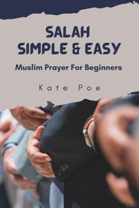 Salah Simple & Easy