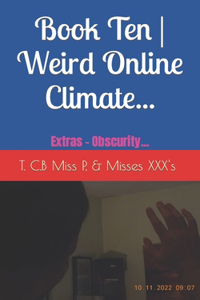 Book Ten Weird Online Climate