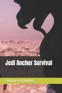 Jedi Anchor Survival