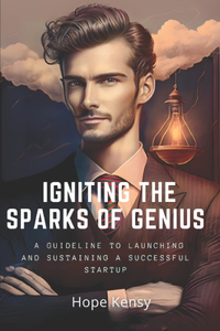 Igniting the Sparks of Genius