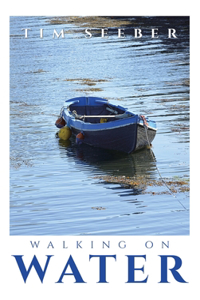 Walking On Water