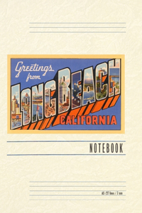 Vintage Lined Notebook Greetings from Long Beach, Long Beach, California