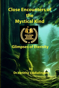 Close Encounters of the Mystical Kind