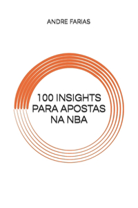 100 Insights Para Apostas Na NBA