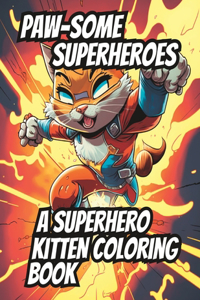 Paw-Some Superheroes