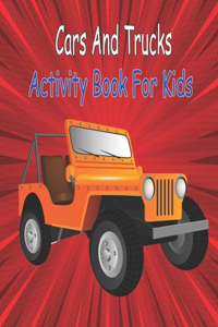 Cars And Trucks Activity Book For Kids