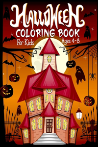 Halloween Coloring Book For Kids Ages 4-8