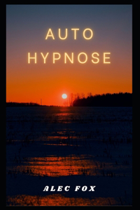 Auto Hypnose