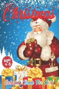 Christmas Coloring Book for Kids Ages 4-8