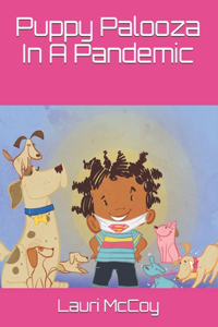 Puppy Palooza In A Pandemic