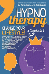 HYPNOTHERAPY 2 Books in 1