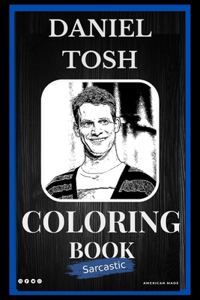 Daniel Tosh Sarcastic Coloring Book