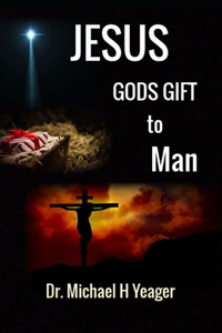 Jesus God's Gift to Man